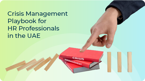 Crisis management for HRs UAE